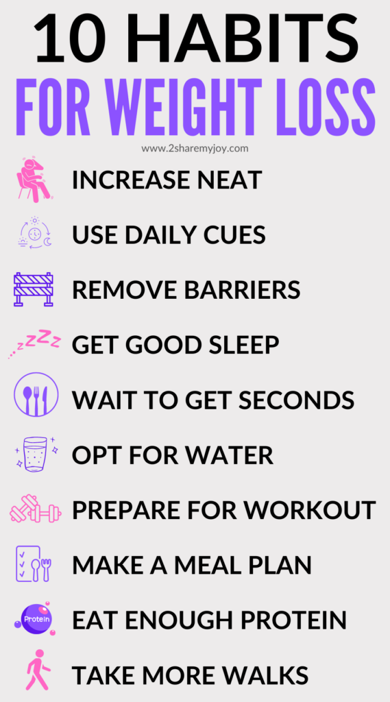 10 habits for weight loss. Incorporate these into your daily routine to create lasting healthy habits and keep the weight off.