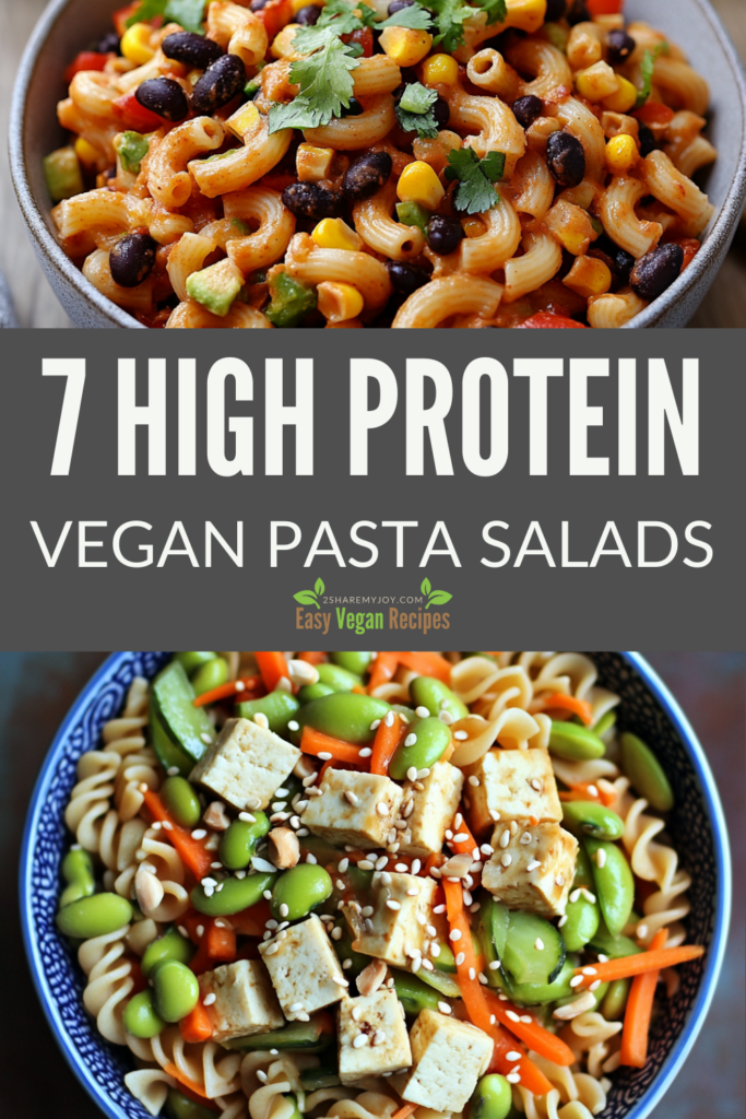 High-protein pasta salads that are 100% vegan? Yes, please! 🌿 These easy-to-make, protein-packed recipes will keep you full and energized. Pin for later! #PlantBasedProtein #VeganDinners