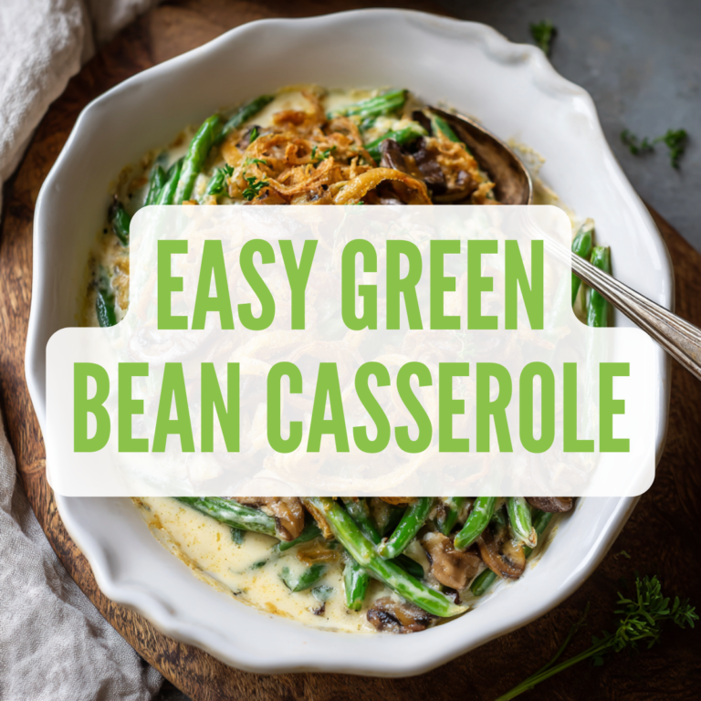 Easy Vegan Green Bean Casserole