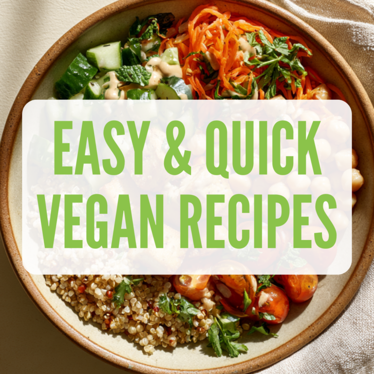 Quick & Easy Vegan Recipes for Busy Days